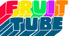 fruit tube